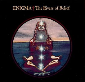 Обложка сингла Enigma «The Rivers of Belief» (1991)