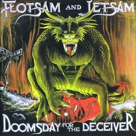 Обложка альбома Flotsam and Jetsam «Doomsday for the Deceiver» (1986)