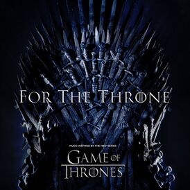 Обложка альбома различных исполнителей «For the Throne: Music Inspired by the HBO Series Game of Thrones» (2019)