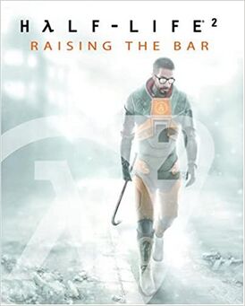 Half-Life 2- Raising the Bar.jpg