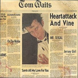 Обложка альбома Тома Уэйтса «Heartattack and Vine» (1980)