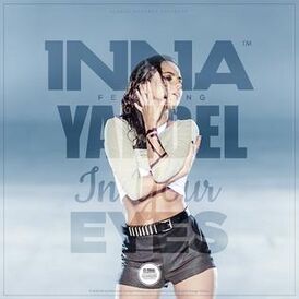 Обложка сингла Инны при участии Yandel «In Your Eyes» (2013)