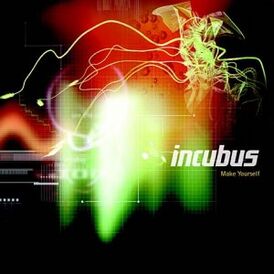 Обложка альбома Incubus «Make Yourself» (1999)