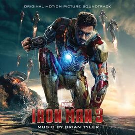 Обложка альбома Брайана Тайлера «Iron Man 3 (Original Motion Picture Soundtrack)» (2013)