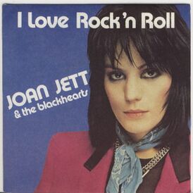 Обложка сингла Joan Jett & the Blackhearts «I Love Rock 'n' Roll» (1982)