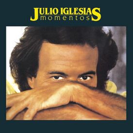 Обложка альбома Хулио Иглесиаса «Momentos» (1982)