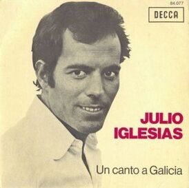 Обложка альбома Хулио Иглесиаса «Un canto a Galicia» (1972)