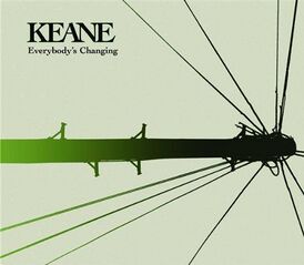 Обложка сингла Keane «Everybody's Changing (Island Records)» (2004)