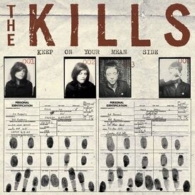 Обложка альбома The Kills «Keep on Your Mean Side» (2003)