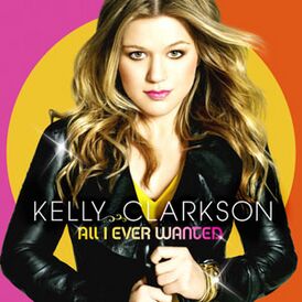 Обложка альбома Келли Кларксон «All I Ever Wanted» (2009)