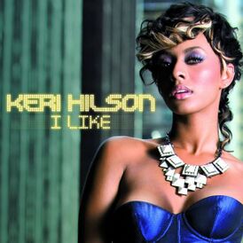 Обложка сингла Кери Хилсон «I Like» (2009)