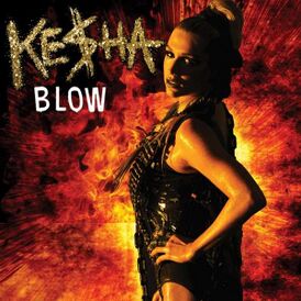 Обложка сингла Кеши «Blow» (2011)
