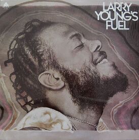Обложка альбома Ларри Янга «Fuel» (1975)