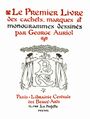 Le Premier Livre des cachets, marques et monogrammes de George Auriol, 1901