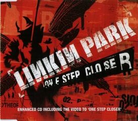 Обложка сингла Linkin Park «One Step Closer» (2000)