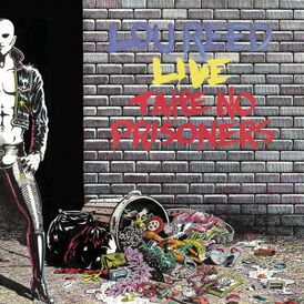 Обложка альбома Лу Рида «Live: Take No Prisoners» (1978)