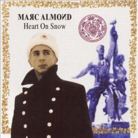 Обложка альбома Марка Алмонда «Heart on Snow» (2003)