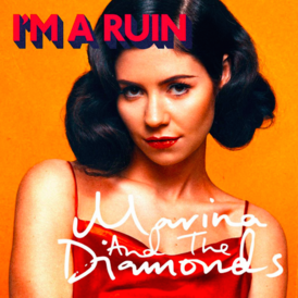 Обложка сингла Marina and the Diamonds «I'm a Ruin» (2015)