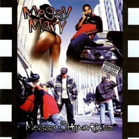 Обложка альбома Messy Marv «Messy Situationz» (1996)