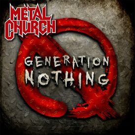 Обложка альбома Metal Church «Generation Nothing» (2013)