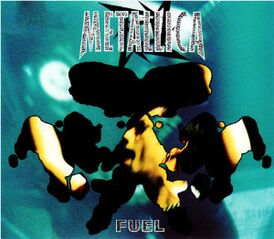 Обложка сингла Metallica «Fuel» (1998)