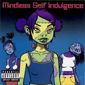 Обложка альбома Mindless Self Indulgence «Frankenstein Girls Will Seem Strangely Sexy» (2000)