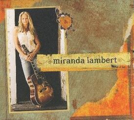 Обложка сингла Миранды Ламберт «Kerosene» (2005)