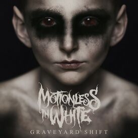 Обложка альбома Motionless in White «Graveyard Shift» (2017)