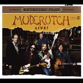 Обложка альбома Mudcrutch «Extended Play Live» (2008)