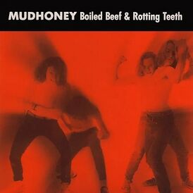 Обложка альбома Mudhoney «Boiled Beef & Rotting Teeth» (1989)