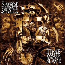 Обложка альбома Napalm Death «Time Waits For No Slave» (2009)