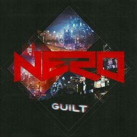 Обложка сингла Nero «Guilt» (2011)
