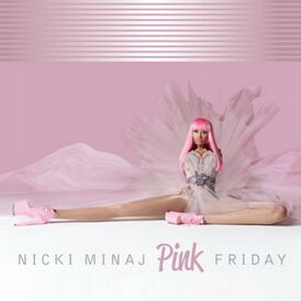 Обложка альбома Ники Минаж «Pink Friday» (2010)