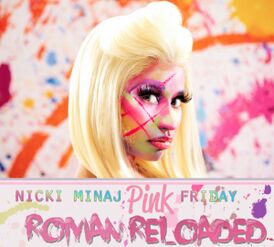 Обложка альбома Ники Минаж «Pink Friday: Roman Reloaded» (2012)