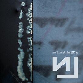 Обложка альбома Nine Inch Nails «Live 2013 EP» (2013)