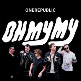 Обложка альбома OneRepublic «Oh My My» (2016)