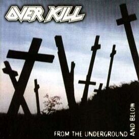 Обложка альбома Overkill «From the Underground and Below» (1997)