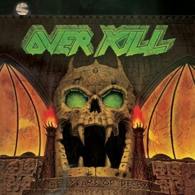 Обложка альбома Overkill «The Years of Decay» (1989)