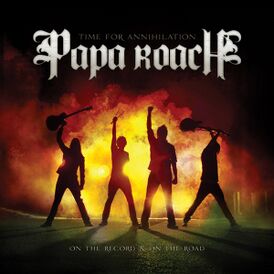 Обложка альбома Papa Roach «Time for Annihilation» (2010)