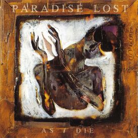 Обложка альбома Paradise Lost «As I Die» ()