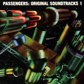 Обложка альбома Passengers «Original Soundtracks 1» ()