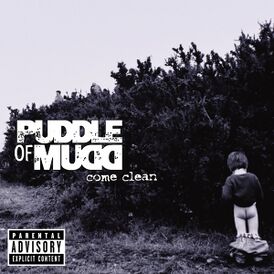 Обложка альбома Puddle of Mudd «Come Clean» (2001)
