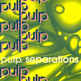 Обложка альбома Pulp «Separations» (1992)