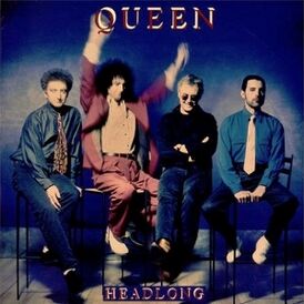 Обложка сингла Queen «Headlong» (1991)