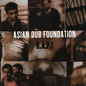 Обложка альбома Asian Dub Foundation «R.A.F.I.» (1997)