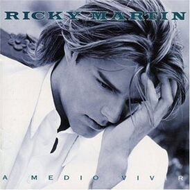 Обложка альбома Рики Мартина «A medio vivir» (1995)