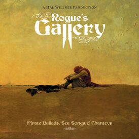 Обложка альбома различных исполнителей «Rogue’s Gallery: Pirate Ballads, Sea Songs and Chanteys» (2006)