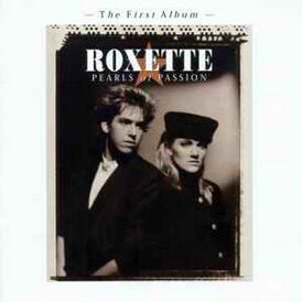 Обложка альбома Roxette «Pearls of Passion» (1986)