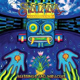 Обложка альбома Santana «Blessings and Miracles» (2021)