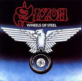 Обложка альбома Saxon «Wheels of Steel» (1980)